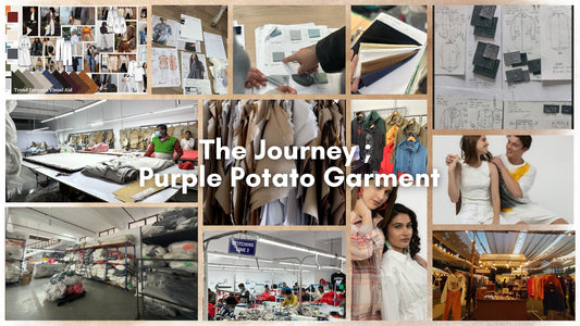 From Production to Your Closet: The Journey of a Purple Potato Garment